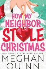 How My Neighbor Stole Christmas