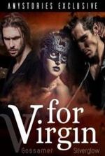 V for Virgin (Cassie and Ethan)